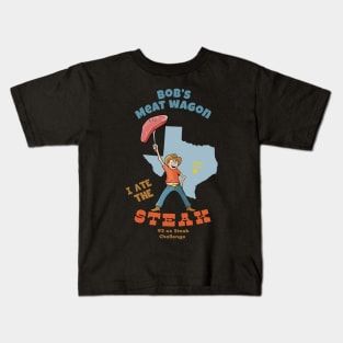 I Ate The Steak Kids T-Shirt